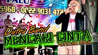 Download lagu MENCARI CINTA ACHMAD ALBAR COVER DUTRA BAND... mp3