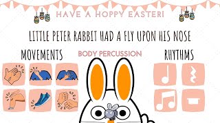 Rhythm and body percussion play along │ little peter rabbit had a fly upon his nose Easter