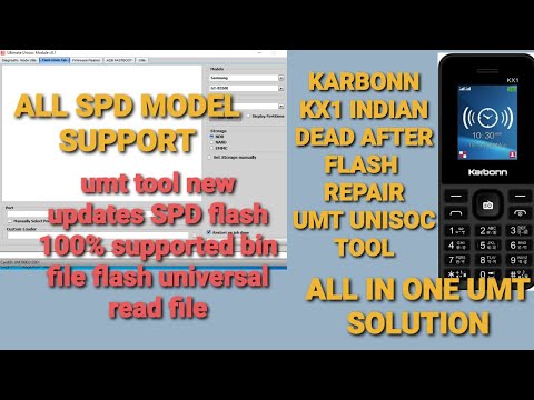 KARBONN KX1 INDIAN DEAD AFTER FLASH UMT UNISOC MODULE TOOL 0.1 WORKING SPRD CPU #KARBONN_MOBILE