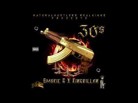 Smokie G- 30's (feat. KingVillan)