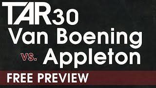 TAR 30: Van Boening vs Appleton Preview First Hour