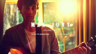 Max Jury - Killing Time [Official Audio]