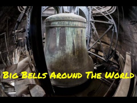 Big Bells Around The World