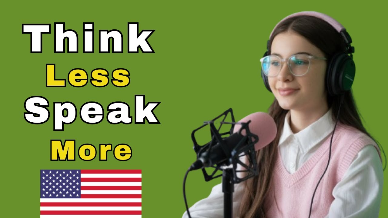 Think Less Speak More | English Speaking Practice | English Easy Practice | English Podcast