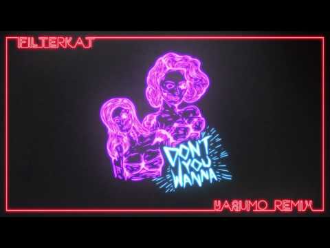 Filterkat - Don't You Wanna (Yasumo Remix)