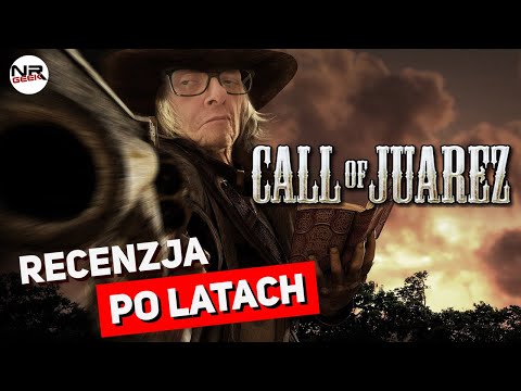 Call of Juarez - Recenzja po latach (polskie napisy / english subtitles)