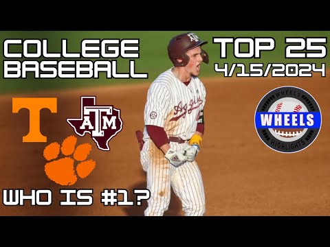 COLLEGE BASEBALL RANKINGS: A NEW NUMBER 1 | WHEELS BREAKDOWN OF 4/15/24 COLLEGE BASEBALL RANKINGS