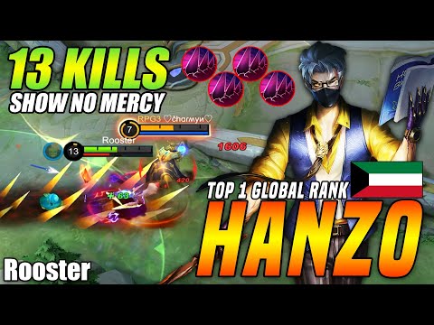 13 Kills Hanzo Show No Mercy! | Hanzo New DMG Build 2021| Top 1 Global Rank Hanzo By Rooster | MLBB