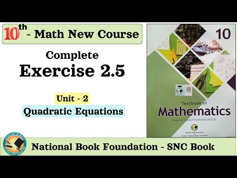 Class 10 Math Chapter 2 Exercise 2.5 - Quadratic Equations - NBF New BOOK Federal Board