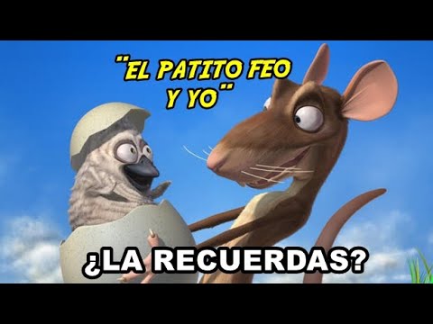 ¿Recuerdas esta pelicula? EL PATITO FEO Y YO