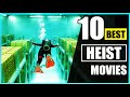 Top 10 Bank Robbery Movies 2021 | Movies Like Money Heist  ✔