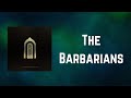 Greta Van Fleet The Barbarians Lyrics