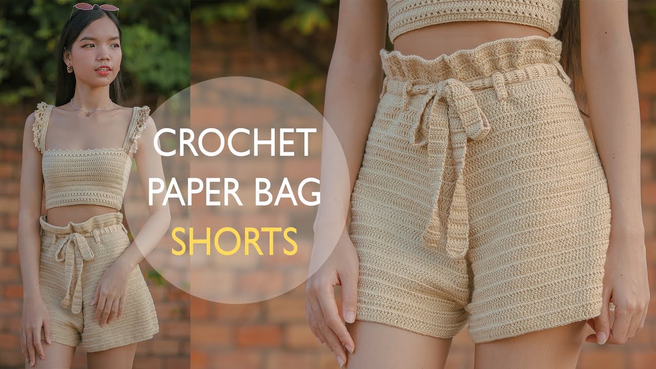 Easy Crochet Paper Bag Shorts Tutorial | Chenda DIY