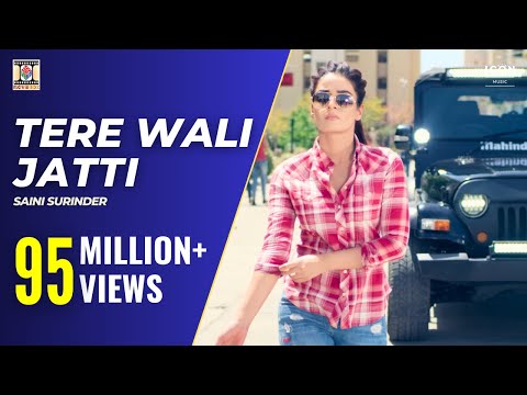 TERE WALI JATTI - OFFICIAL VIDEO - SAINI SURINDER (2017)