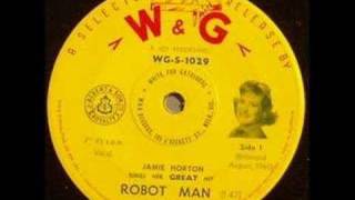 Jamie Horton  &quot;Robot Man&quot;