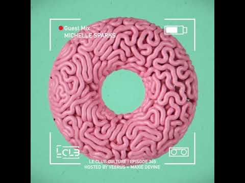 Le Club Culture | Episode 349 (Michelle Sparks)