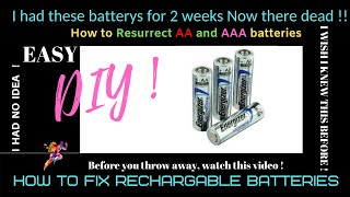 NiMH Batteries | How to Fix your Dead AA AAA Rechargeable Batteries [ Easy Fix , Don't throw Away ]