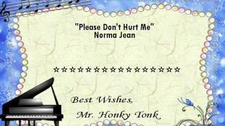 Please Don&#39;t Hurt Me Norma Jean