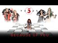 Venus 5 - Because Of You