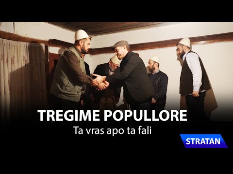 TREGIME POPULLORE - Ta vras apo ta fali
