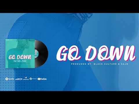 Star Sele Ft Ruler - Go Down (Official Music Audio)