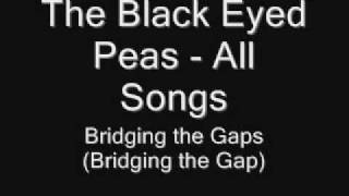 33. The Black Eyed Peas - Bridging the Gaps