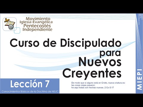 Lección 7 | Conocimientos básicos de la Doctrina de NSJC.| Curso de Discipulado...