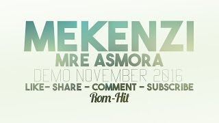 Mekenzi Demo November 2016 - MRE ASMORA