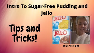 Intro To Sugar Free Pudding Mix and Jello | Helpful Tips and Tricks #weightwatchers#sugarfreepudding
