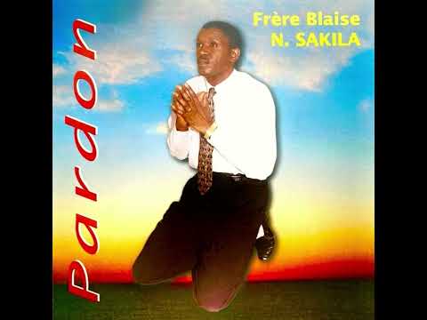 Blaise Sakila - Pardon (Album Complet)