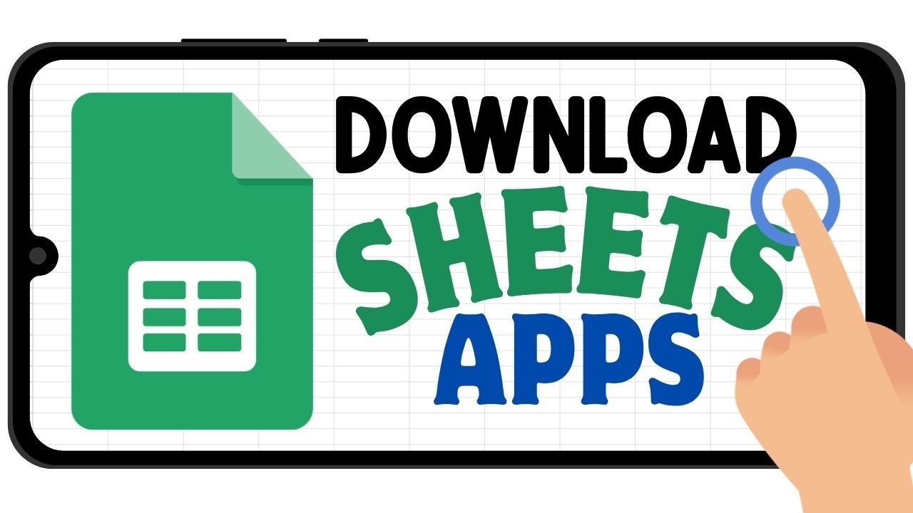 Google Sheets App Download Step-by-Step (2026 Tutorial)