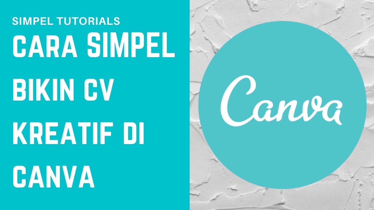 INILAH Cara Membuat CV Keren Di Canva