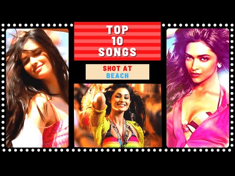 Top 10 Bollywood BEACH SONGS