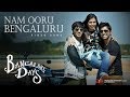 Nam Ooru Bengaluru Bangalore Days Video Song Dulquer Salman Nazriya Nazim Nivin Pauly