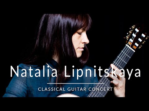 Natalia Lipnitskaya - Online Guitar Concert | Piazzolla, Couperin, Bach, Tedesco & Lauro