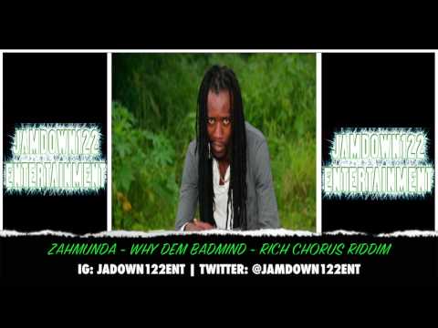 Zamunda - Why Dem Badmind - Rich Chorus Riddim [Studio Vibes Records] - 2014
