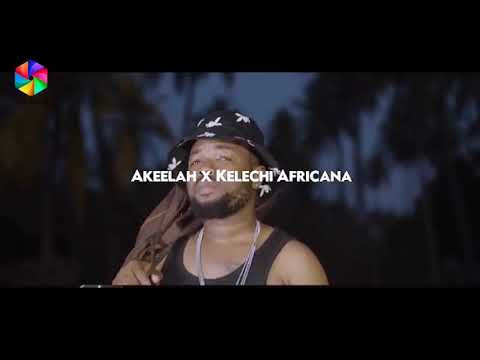 Akeelah ft Kelechi Africana - Turn me on | Hakim Empire ndo chanzo cha mafinikio yake.