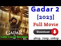 Gadar 2 movie download kaise karen Gadar 2 full movie || Download 2023 Gadar 2 movie download