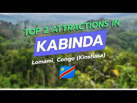 Kabinda, Lomami: Top 2 Attractions – Lomami National Park 🐾 & Lomami River 🚣 | DRC Travel | CityGe