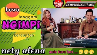 Download lagu BOWO (tak tunggu) LANGGAM NGIMPI NETY ALENA VERSI KARAWITAN. // suarane ademm lurr.. mp3