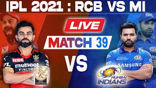 Live: RCB VS MI | Bangalore vs Mumbai ipl live match today | IPL 2021