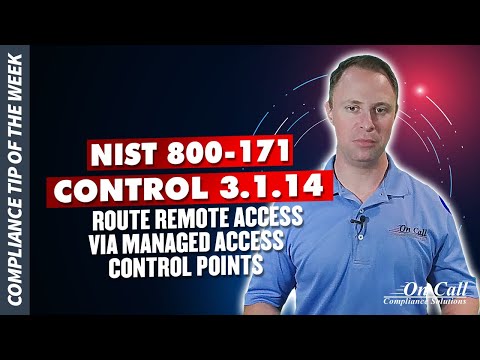 NIST 800-171 Control 3.1.14 Route remote access via managed access control points