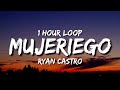 Ryan Castro - Mujeriego (1 Hour Loop)