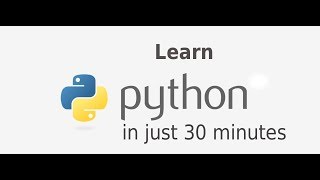 Learn Python in just 30 minutes 
