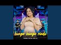 Bunga Bunga Rindu