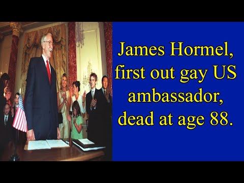 James Hormel, first out gay US ambassador, dead at age 88 .