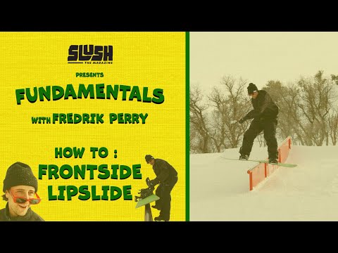 Slush Fundamentals - How To Frontside Lipslide
