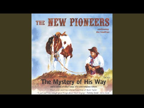 The Mystery of His Way