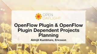 OpenFlow Plugin & OpenFlow Plugin Dependent Projects Planning