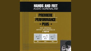 Hands And Feet (Performance Track In Key Of D)